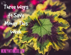 Three Ways to Save money