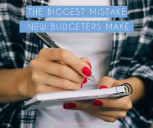 biggest mistake budgeters make